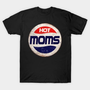 HOT MOMS or PEPSI T-Shirt